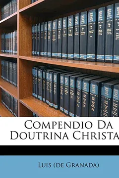 Capa do livro Compendio Da Doutrina Christa...