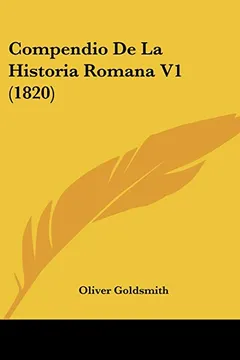 Livro Compendio de La Historia Romana V1 (1820) - Resumo, Resenha, PDF, etc.
