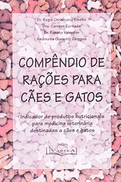 Capa do livro Compêndio De Rações Para Cães E Gatos
