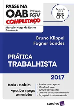 Livro Completaço OAB 2ª Fase. Prática Trabalhista - Resumo, Resenha, PDF, etc.