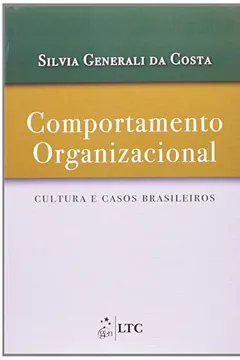 Livro Comportamento Organizacional - Cultura E Casos Brasileiros - Resumo, Resenha, PDF, etc.