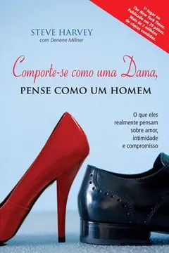 Livro Comporte-se Como Uma Dama, Pense Como Um Homem - Resumo, Resenha, PDF, etc.