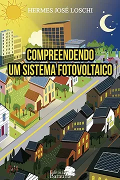 Livro Compreendendo um Sistema Fotovoltaico - Resumo, Resenha, PDF, etc.