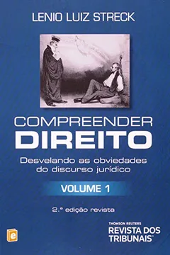 Livro Compreender Direito. Desvelando as Obviedades do Discurso Jurídico - Volume 1 - Resumo, Resenha, PDF, etc.