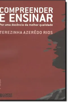 Livro Compreender e Ensinar. Por Uma Docência da Melhor Qualidade - Resumo, Resenha, PDF, etc.