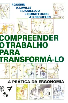Livro Compreender o Trabalho Para Transformá-lo - Resumo, Resenha, PDF, etc.