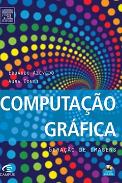 Capa do livro Computação Gráfica. Geração de Imagem - Volume 1