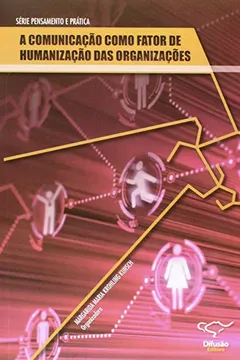 Capa do livro Comunicação Como Fator de Humanização das Organizações