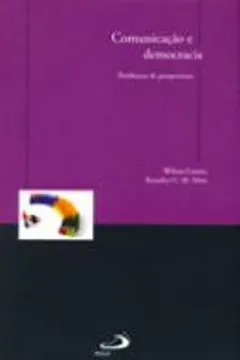 Capa do livro Comunicação E Democracia Problemas E Perspectivas