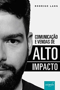 Livro Comunicação e vendas de alto impacto - Resumo, Resenha, PDF, etc.