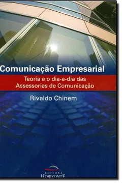 Capa do livro Comunicação Empresarial. Teoria Dia-a-dia das Assessorias de Comunicação
