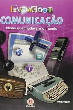 Livro Comunicação. Idéias que Mudaram o Mundo - Resumo, Resenha, PDF, etc.