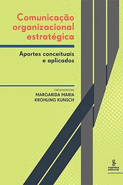Livro Comunicação Organizacional Estratégica - Resumo, Resenha, PDF, etc.