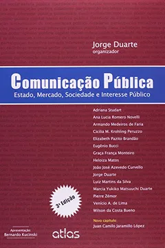 Livro Comunicação Pública. Estado, Mercado, Sociedade e Interesse Público - Resumo, Resenha, PDF, etc.