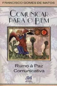 Capa do livro Comunicar Para O Bem