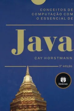 Livro Conceitos de Computação com o Essencial de Java - Resumo, Resenha, PDF, etc.