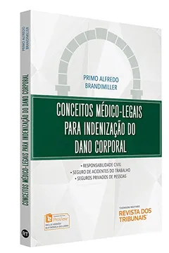 Livro Conceitos Médico-Legais Para Indenização do Dano Corporal - Resumo, Resenha, PDF, etc.