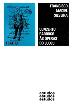 Livro Concerto Barroco às Óperas do Judeu - Resumo, Resenha, PDF, etc.