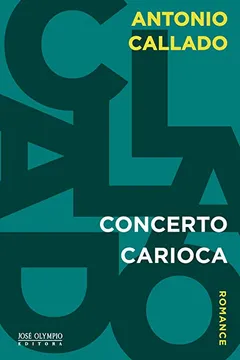 Livro Concerto Carioca - Resumo, Resenha, PDF, etc.