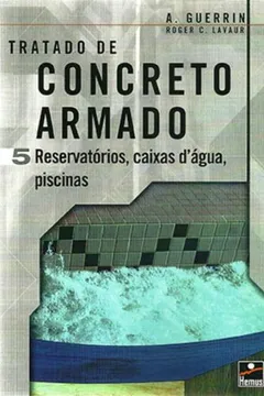 Capa do livro Concreto Armado 5. Reservatórios, Caixas D`Água, Piscinas