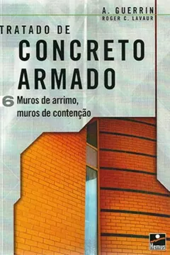 Capa do livro Concreto Armado 6. Muros de Arrimo, Muros de Contenção