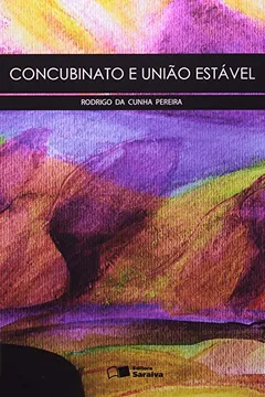 Livro Concubinato e União Estável - Resumo, Resenha, PDF, etc.