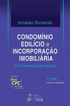 Livro Condomínio Edilício e Incorporação Imobiliária com Modelos de Minutas - Resumo, Resenha, PDF, etc.