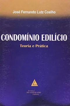 Livro Condomínio Edilício. Teoria e Prática - Resumo, Resenha, PDF, etc.