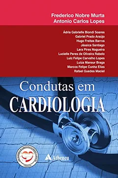 Livro Condutas em Cardiologia - Resumo, Resenha, PDF, etc.