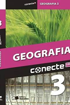 Livro Conecte Geografia - Volume 3 - Resumo, Resenha, PDF, etc.