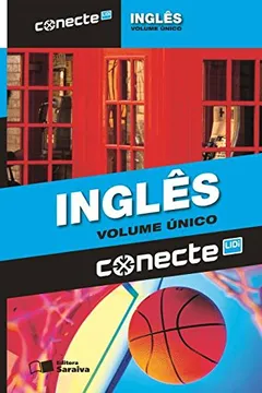 Livro Conecte Inglês - Volume Único - Resumo, Resenha, PDF, etc.