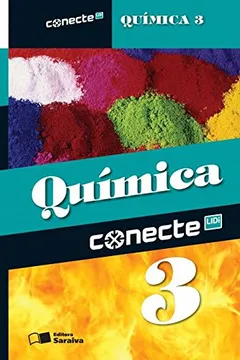 Livro Conecte Química - Volume 3 - Resumo, Resenha, PDF, etc.