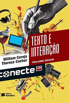 Livro Conecte Texto e Interação - Volume Único - Resumo, Resenha, PDF, etc.