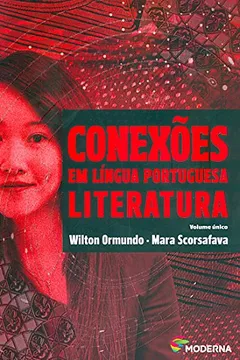 Livro Conexões em Língua Portuguesa. Literatura - Volume Único - Resumo, Resenha, PDF, etc.