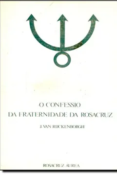 Capa do livro Confessio Da Fraternidade Rosacruz