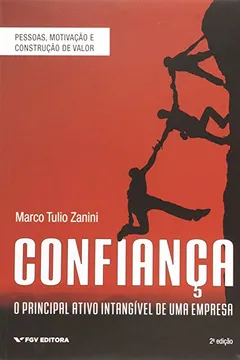 Capa do livro Confiança. O Principal Ativo Intangível de Uma Empresa