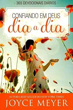 Livro Confiando em Deus Dia a Dia - Resumo, Resenha, PDF, etc.