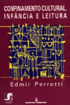 Capa do livro Confinamento Cultural Infância e Leitura