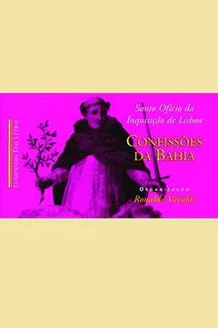 Livro Confissões da Bahia - Resumo, Resenha, PDF, etc.