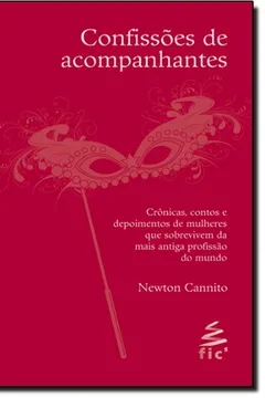 Livro Confissões de Acompanhantes - Resumo, Resenha, PDF, etc.