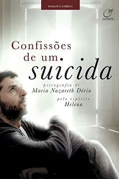 Livro Confissões de Um Suicida - Resumo, Resenha, PDF, etc.