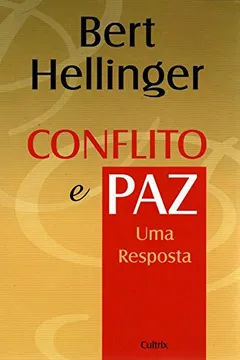 Livro Conflito e Paz. Uma Resposta - Resumo, Resenha, PDF, etc.