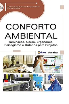 Livro Conforto Ambiental. Iluminação, Cores, Ergonomia, Paisagismo e Critérios Para Projetos - Resumo, Resenha, PDF, etc.