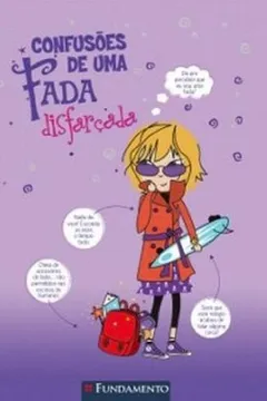 Livro Confusões de Uma Fada. Disfarçada - Resumo, Resenha, PDF, etc.