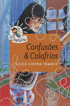 Livro Confusões e Calafrios - Série Vaga-lume - Resumo, Resenha, PDF, etc.