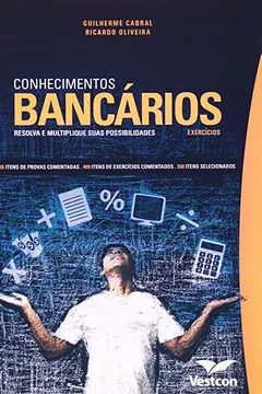 Livro Conhecimentos Bancarios. Resolva E Multiplique Suas Possibilidades - Resumo, Resenha, PDF, etc.
