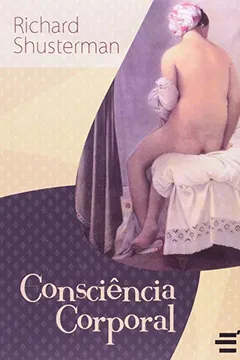 Livro Consciência Corporal - Resumo, Resenha, PDF, etc.
