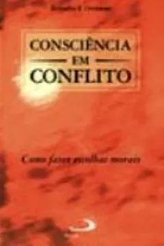 Livro Consciência Em Conflito - Resumo, Resenha, PDF, etc.