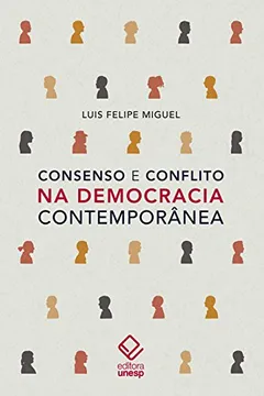 Livro Consenso e Conflito na Democracia Contemporânea - Resumo, Resenha, PDF, etc.