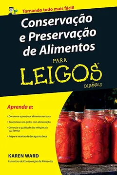 Livro Conservação E Preservação De Alimentos Para Leigos - Resumo, Resenha, PDF, etc.